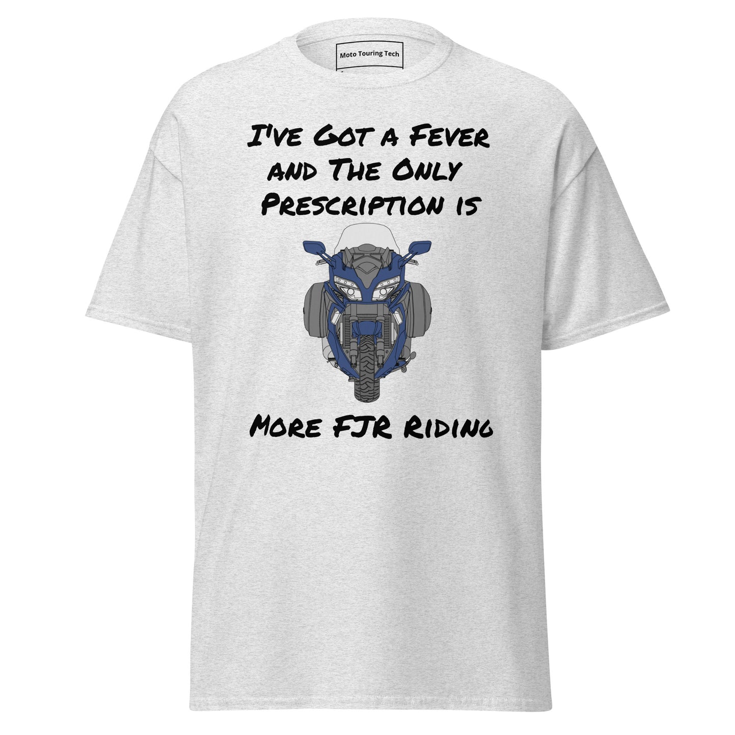 I've Got a Fever FJR t-shirt